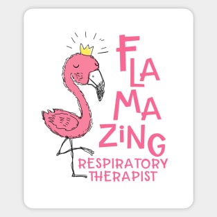 Flamazing Respiratory Therapist - Flamingo Sticker